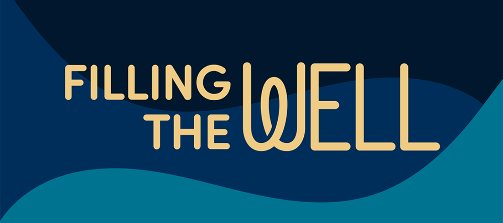 [ARTS] Filling the Well graphic